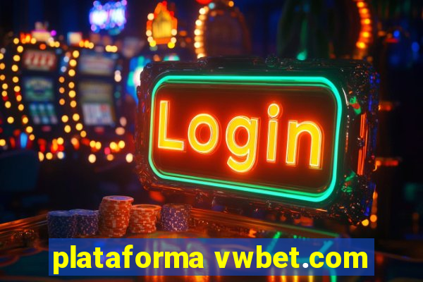 plataforma vwbet.com